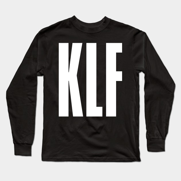 KLF Long Sleeve T-Shirt by Stupiditee